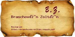 Braschován Zoltán névjegykártya